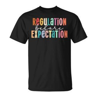 Regulation Before Expectation Autism Special Education T-Shirt - Seseable