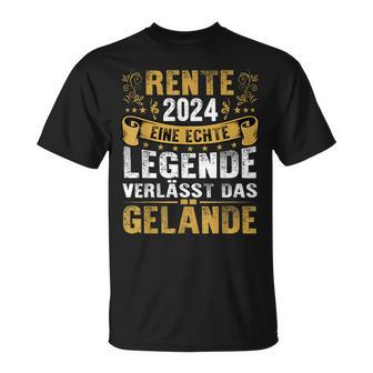 Rente 2024 Eine Echte Legende Verlässt Das Gelände Rentner T-Shirt - Seseable