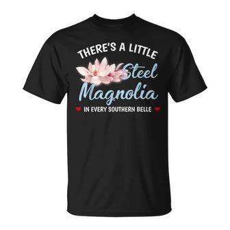 Theres A Little Sl Magnolia In Every Southern Belle T-Shirt - Monsterry