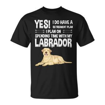 Retirement Plan Labrador Yellow Lab Labrador T-Shirt - Monsterry DE
