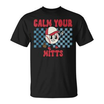 Reto Calm Your Mitts Baseball Mom Mother's Day T-Shirt - Monsterry AU