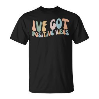Retro Groovy Ivf Got Positive Vibes Iui Ivf Transfer Day T-Shirt - Monsterry AU