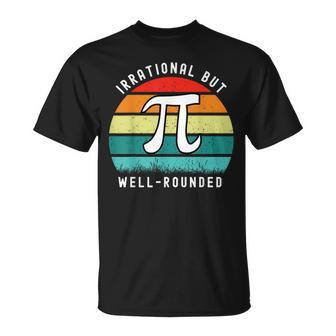 Retro Irrational But Well Rounded Pi Day Celebration Math T-Shirt - Monsterry