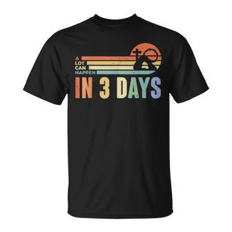 Retro A Lot Can Happen In 3 Days Vintage Easter Christian T-Shirt | Mazezy