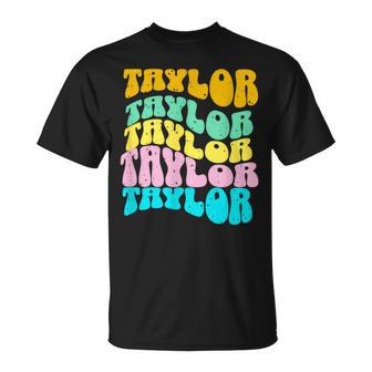 Retro Taylor First Name Girls Name Personalized Groovy T-Shirt - Thegiftio