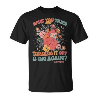 Retro Have You Tried Turning It Off & On Again Heart Flower T-Shirt | Mazezy AU