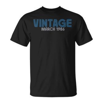 Retro Vintage Birthday Born March 1986 Bday T-Shirt - Monsterry UK