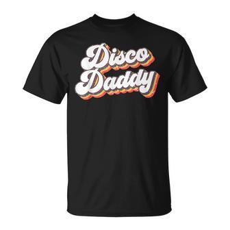 Retro Vintage Disco Daddy 70S Party Costume Dad Fathers Day T-Shirt - Monsterry CA