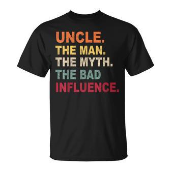 Retro Vintage Uncle The Man The Myth The Bad Influence Men T-Shirt - Monsterry AU