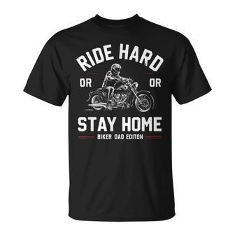 Ride Hard Motorcycle Father's Day Special Edition Biker Dad T-Shirt - Thegiftio UK