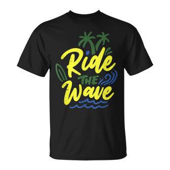 Ride The Wave T-Shirt - Monsterry