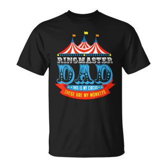 Ringmaster Dad This Is My Circus These Are My Monkeys T-Shirt - Monsterry AU