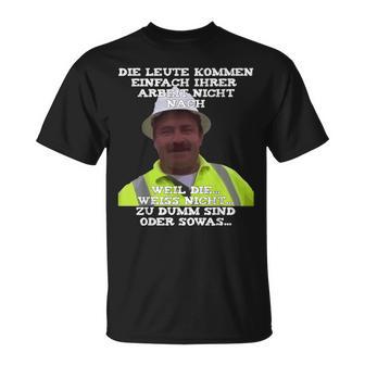 Ronny Tape Measure Arbeit Nicht Nach Kommen Kranplätze T-Shirt - Seseable