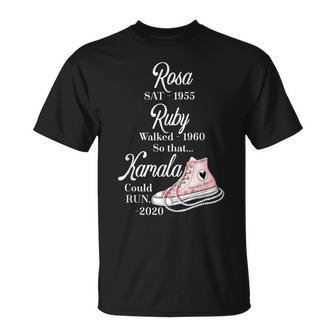 Rosa Sat Ruby Walked So Kamala Could Run Empowering T-Shirt - Monsterry AU