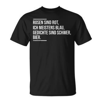 Roses Sind Rot Ich Am Liebte Blau Geeich Sind Chwerbier Black T-Shirt - Seseable