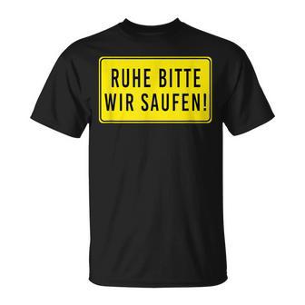 Ruhe Bitte Wir Saufen Zum Feiern Und Jga Farewell T-Shirt - Seseable