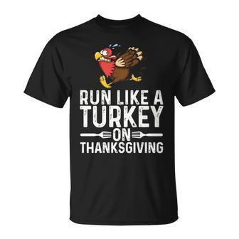 Run Like A Turkey Thanksgiving Runner Running T-Shirt | Mazezy