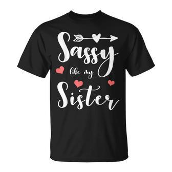 Sassy Like My Sister Cute Matching Sisters T-Shirt - Monsterry DE