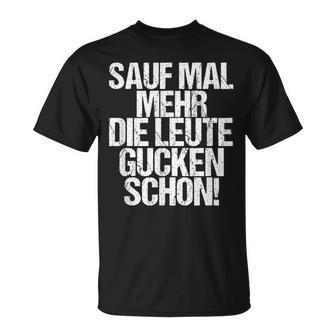 Sauf Mal Mehr Party Malle Saufen Party Holidays T-Shirt - Geschenkecke