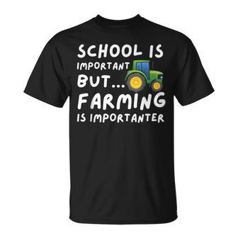 School Is Important But Farming Is Importanter Farmer T-Shirt - Thegiftio UK