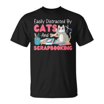 Scrapbooking Cat Easily Distracted By Cats And Scrapbooking T-Shirt - Monsterry CA