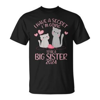 I Have A Secret I´M Going To Be A Big Sister 2024 T-Shirt - Thegiftio UK