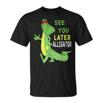 See You Later Alligator Graphic Gator Apparel T-Shirt - Monsterry UK