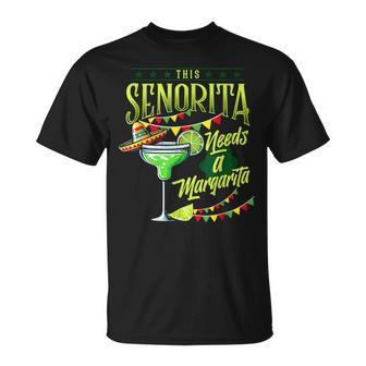 This Senorita Needs A Mexican Cinco De Mayo Women T-Shirt - Seseable