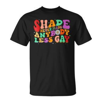 Shade Never Made Anybody Less Gay Pride Month T-Shirt - Monsterry CA