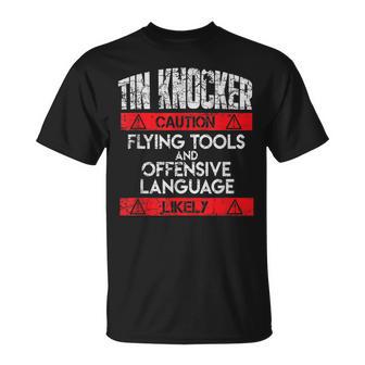 Sheet Metal Worker For Tin Knocker T-Shirt - Monsterry AU