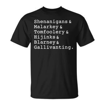 Shenanigans And Malarkey And Tomfoolery And Hijinks Blarney T-Shirt - Monsterry CA