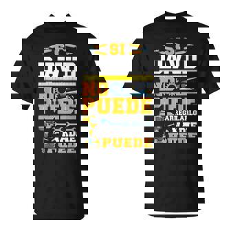 Si David No Puede Arreglarlo Nadie Puede Brocolaje Camiseta unisex - Regaloses