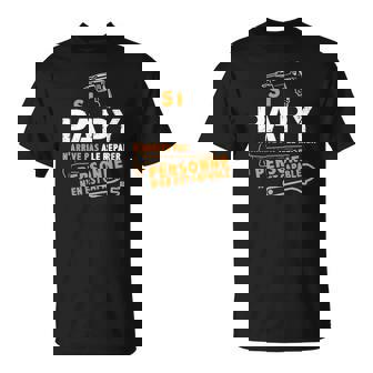 Si Papy N'arrive Pas A Le Reparer T-Shirt - Cadeauxyz