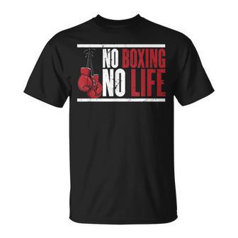 Sin Boxeo No Hayida Para Un Boxeador Camiseta unisex - Regaloses