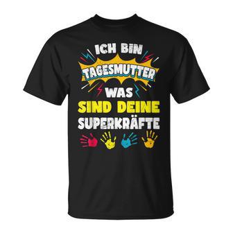 Was Sind Dein Superkrafte Ich Bin Tagesmutter T-Shirt - Geschenkecke