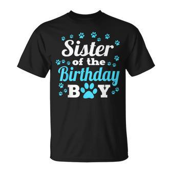 Sister Of The Birthday Boy Dog Paw Bday Party Celebration T-Shirt - Thegiftio UK