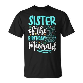 Sister Of The Birthday Mermaid Family Matching Party Squad T-Shirt | Mazezy AU