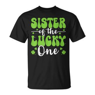 Sister Of The Lucky One First Birthday St Patrick's Day T-Shirt - Monsterry