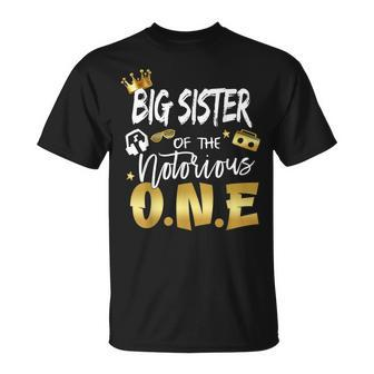 Sister Of The Notorious One Old School 1St Birthday T-Shirt - Thegiftio UK