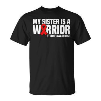 My Sister Is A Warrior Red Ribbon Stroke Awareness T-Shirt - Monsterry UK