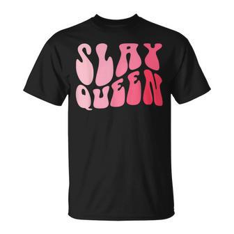 Slay Queen Slang For Self Confidence Make Someone Laugh Girl T-Shirt - Seseable