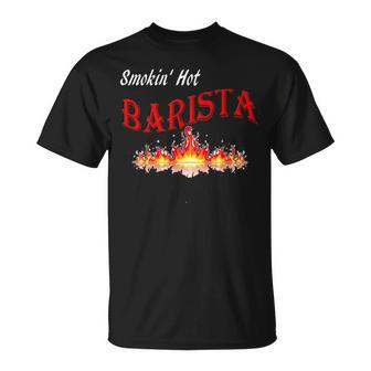 Smokin' Hot Barista T-Shirt - Monsterry CA