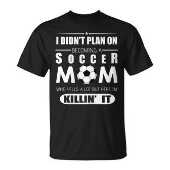 Soccer Mom I'm Killin' It T-Shirt - Monsterry UK