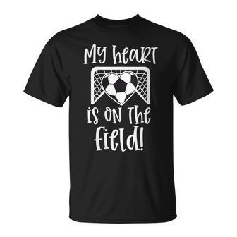 Soccer Quote Mom My Heart Is On That Field Game Day T-Shirt - Monsterry AU