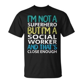 Social Worker Superhero Social Worker T-Shirt - Monsterry AU