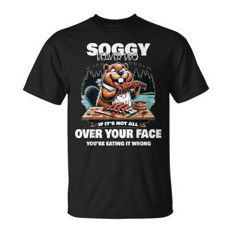Soggy Beaver Bbq If It's Not All Over Your Face Beaver T-Shirt - Thegiftio UK
