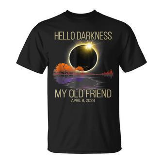 Solar Eclipse 2024 Hello Darkness My Old Friend April 08 24 T-Shirt - Seseable