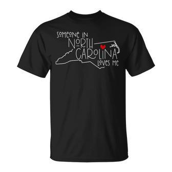 Someone In North Carolina Loves Me State Map T-Shirt - Monsterry