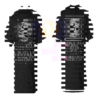 Somos Las Nietas De Las Brujas Brujería Ocultismo Feminista Camiseta unisex - Regaloses