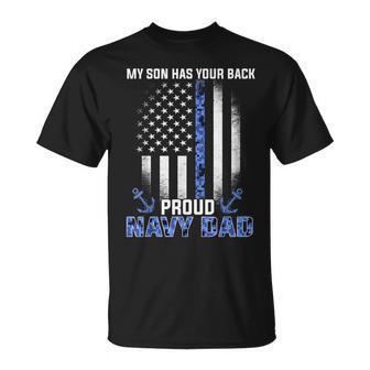 My Son Has Your Back Proud Navy Dad T-Shirt - Monsterry AU